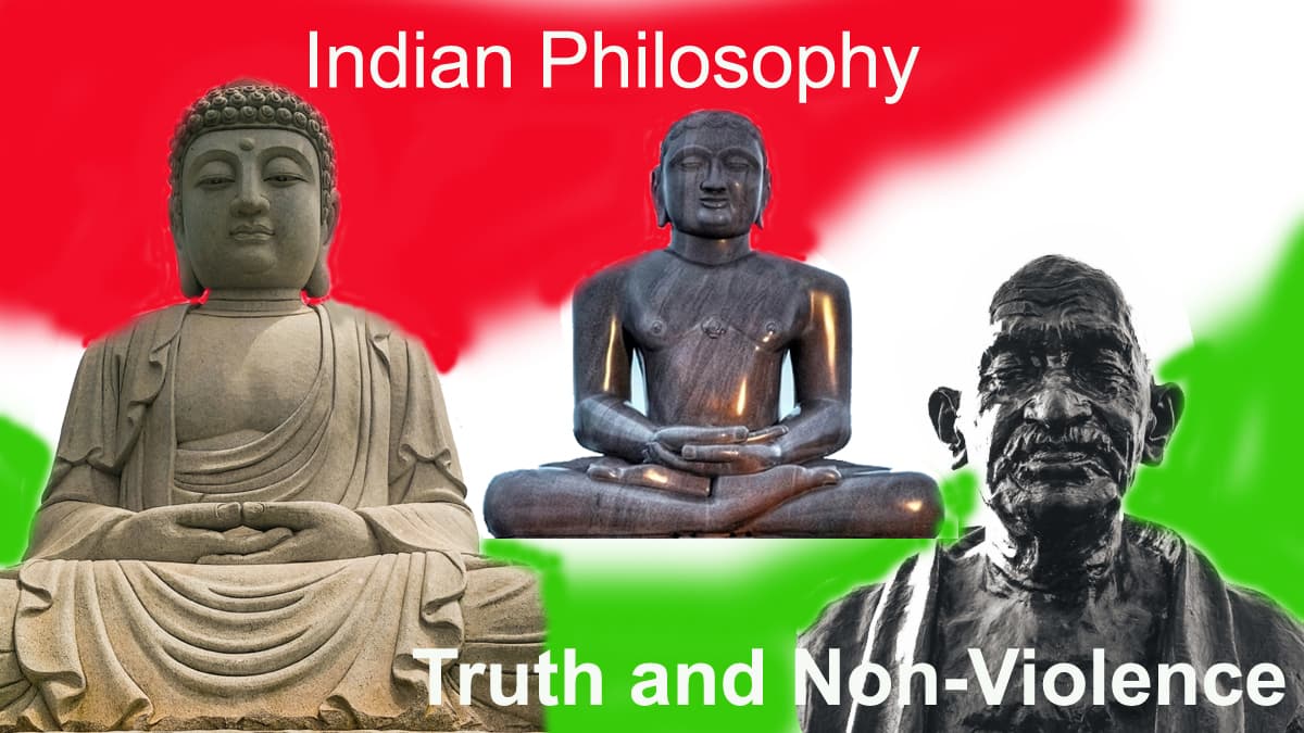 Indian Philosophy Truth and Non Violence